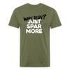 Just Spar More! - heather military green