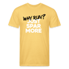 Just Spar More! - pastel yellow