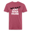 Just Spar More! - heather burgundy