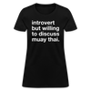 Introvert Muay Thai Women T-Shirt - black