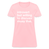 Introvert Muay Thai Women T-Shirt - pink